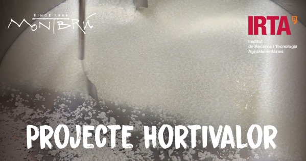 Montbrú forms part of the hortivalor project of the IRTA, for the development of whey-based organic juices and creams